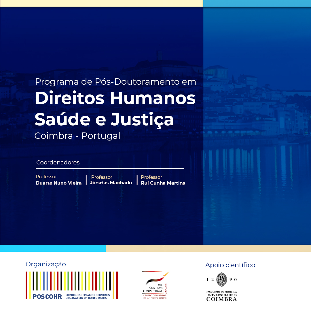 Programa de Pós-Doutoramento em Direitos Humanos, Saúde e Justiça